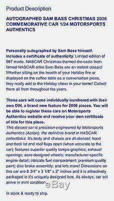 Sam Bass Signed Nascar 1/24 Diecast 2006 Motorsports Authentic Commemorative HTF